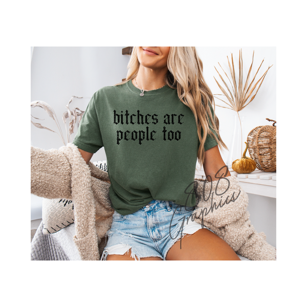 Bitches are People Too