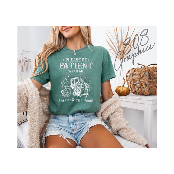 Be Patient With Me 1900s