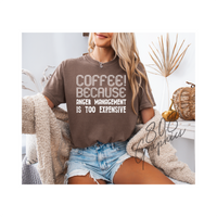 Coffee Because Anger Management Is Too Expensive