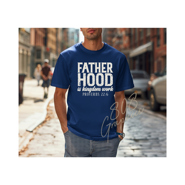 Fatherhood is Kingdom Work