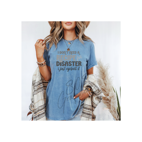 I Don't Need A Recipe For Disaster- DTFilm Transfer