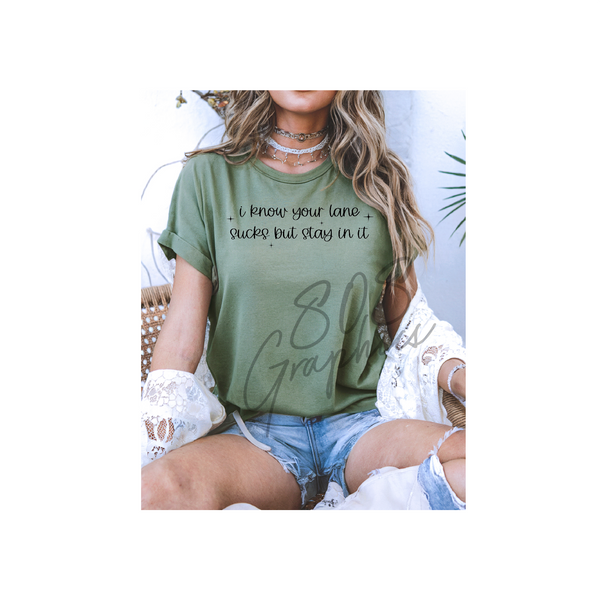 I Know Your Lane Sucks - DTFilm Transfer
