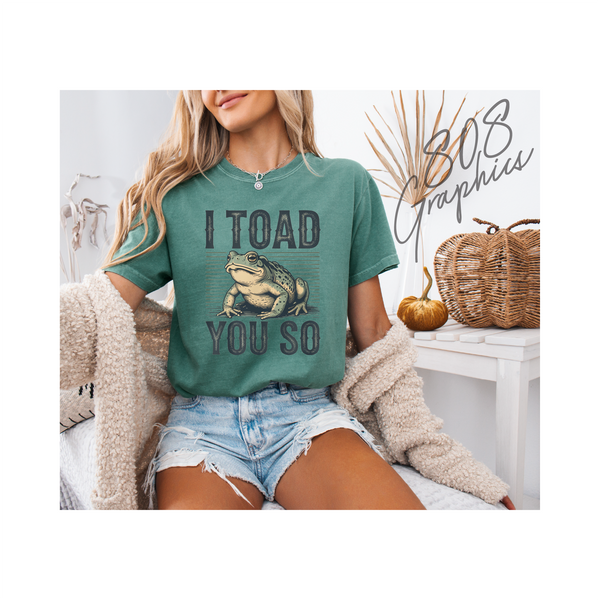 I Toad You So