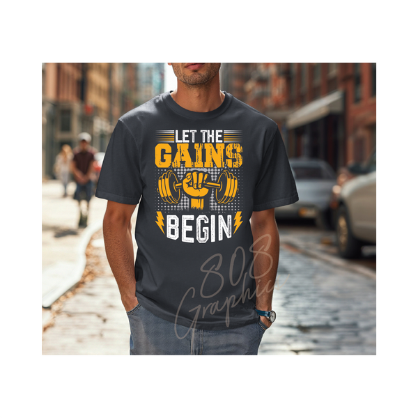 Let the Gains Begin
