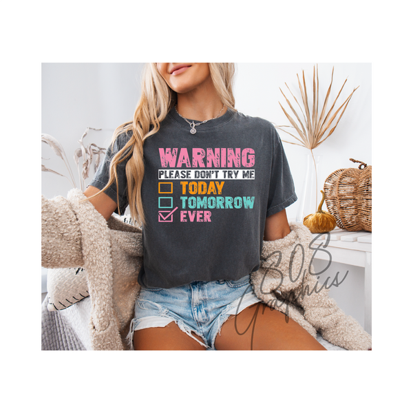 Warning Please Don't Try Me